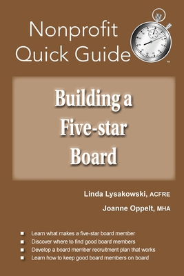 Building a Five-star Board - Lysakowski, Linda, and Oppelt, Joanne