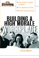Building a High Morale Workplace