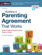 Building a Parenting Agreement That Works: Child Custody Agreements Step by Step