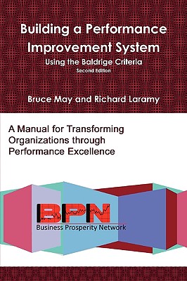 Building a Performance Improvement System, 2e - Laramy, Richard, and May, Bruce