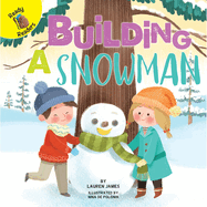 Building a Snowman