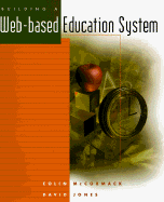 Building a Web-Based Education System - McCormack, Colin, and Jones, David, Mr.