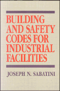 Building and Safety Codes for Industrial Facilities