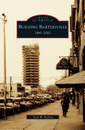 Building Bartlesville: 1945-2000