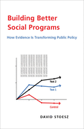 Building Better Social Programs: How Evidence Is Transforming Public Policy