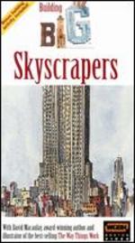 Building Big with David Macaulay: Skyscrapers - Joseph McMaster