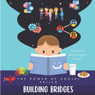 Building Bridges: The Power of Social Skills
