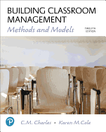 Building Classroom Management: Methods and Models Plus Mylab Education with Enhanced Pearson Etext -- Access Card Package