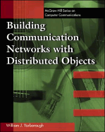 Building Communication Networks with Distributed Objects