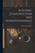 Building Construction and Superintendence