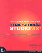 Building Dynamic Web Sites with Macromedia Studio MX 2004