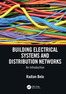 Building Electrical Systems and Distribution Networks: An Introduction