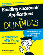 Building Facebook Applications for Dummies - Wagner, Richard