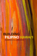 Building Filipino Hawai'i
