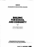Building for School and Community: Sweden v. 5 - Organization for Economic Co-operation and Development