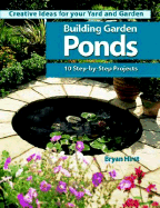 Building Garden Ponds - Hirst, Bryan