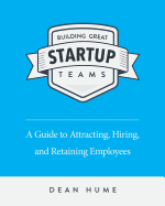 Building Great Startup Teams