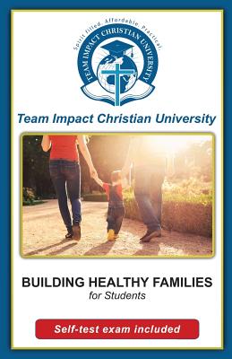 Building Healthy Families for students - Team Impact Christian University