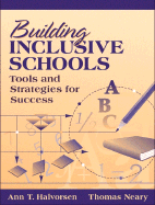 Building Inclusive Schools: Tools and Strategies for Success - Halvorsen, Ann T, and Neary, Thomas