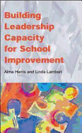 Building Leadership Capacity for School Improvement