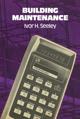 Building Maintenance - Seeley, Ivor H.