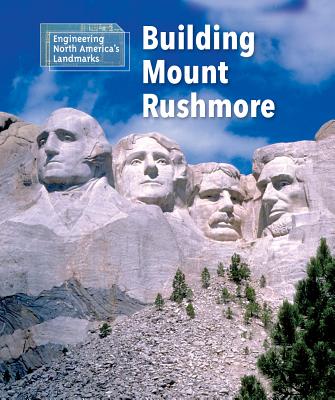 Building Mount Rushmore - Klepeis, Alicia Z