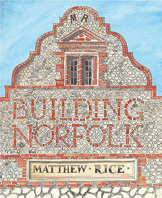 Building Norfolk - 