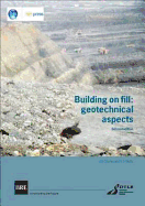 Building on Fill: Geotechnical Aspects: Second Edition (BR 424)