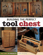 Building Perfect Tool Chests