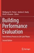 Building Performance Evaluation: From Delivery Process to Life Cycle Phases