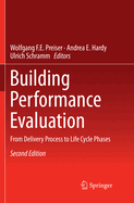 Building Performance Evaluation: From Delivery Process to Life Cycle Phases