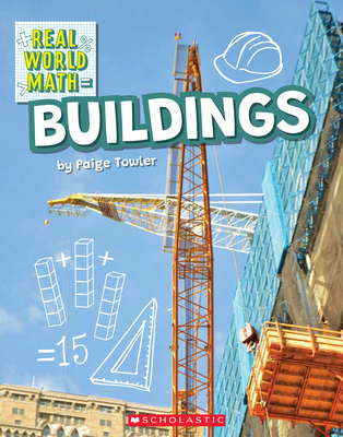 Building (Real World Math) - Towler, Paige