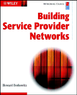 Building Service Provider Networks - Berkowitz, Howard