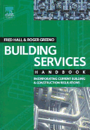 Building Services Handbook: Incorporating Current Building & Construction Regulations - Xplana Bundle