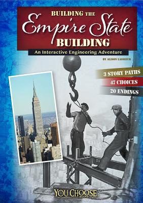 Building the Empire State Building: An Interactive Engineering Adventure - Lassieur, Allison