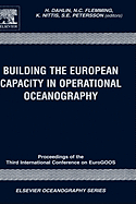 Building the European Capacity in Operational Oceanography: Proceedings 3rd Eurogoos Conference Volume 69 - Dahlin, H (Editor), and Flemming, N C (Editor), and Nittis, K (Editor)