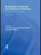 Building the Financial Foundations of the Euro