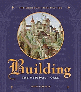 Building the Medieval World