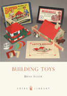 Building Toys: Bayko and Other Systems