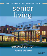 Building Type Basics for Senior Living, Second Edition