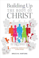 Building Up the Body of Christ: Skills for Responsible Church Leadership