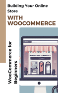 Building Your Online Store with WooCommerce
