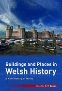 Buildings and Places in Welsh History