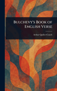 Bulchevy's Book of English Verse