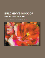 Bulchevy's Book of English Verse