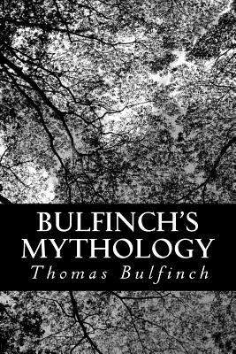 Bulfinch's Mythology - Bulfinch, Thomas