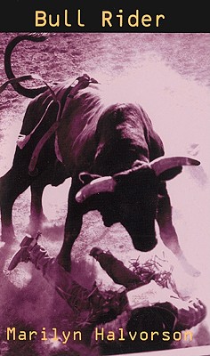 Bull Rider - Halvorson, M