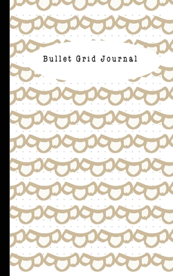 Bullet Grid Journal: Creative Journaling Ideas Notebook, Drawing, Design Paper Game and Sketchbook for Calligraphy 100 Dot Grid Pages (5"x 8") - O Pitt, Craig