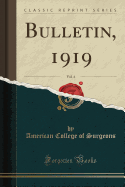 Bulletin, 1919, Vol. 4 (Classic Reprint)