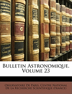 Bulletin Astronomique, Volume 23